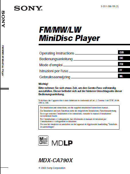 SONY MDX-CA790X FM MW LW MINIDISC PLAYER OPERATING INSTRUCTIONS BEDIENUNGSANLEITUNG MODE D'EMPLOI INSTRUZIONI PER L'USO GEBRUIKSAANWIJZING 136 PAGES ENG DEUT FR ITAL NL