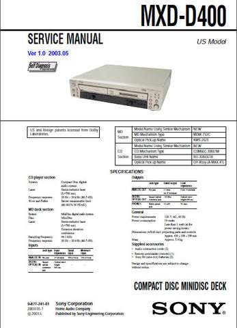 SONY MXD-D400 CD MINIDISC DECK SERVICE MANUAL INC BLK DIAGS PCBS SCHEM DIAGS AND PARTS LIST 100 PAGES ENG