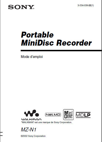 SONY MZ-N1 PORTABLE MINIDSIC RECORDER MODE D'EMPLOI 96 PAGES FRANC