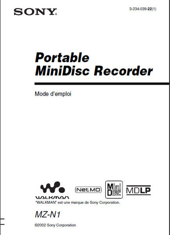 SONY MZ-N1 PORTABLE MINIDSIC RECORDER MODE D'EMPLOI 96 PAGES FRANC