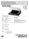 SONY PS-LX700P STEREO TURNTABLE SYSTEM SERVICE MANUAL INC BLK DIAG PCBS SCHEM DIAG AND PARTS LIST 21 PAGES ENG