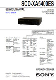 SONY SCD-XA5400ES SUPER AUDIO CD PLAYER SERVICE MANUAL INC BLK DIAG PCBS SCHEM DIAGS AND PARTS LIST 66 PAGES ENG