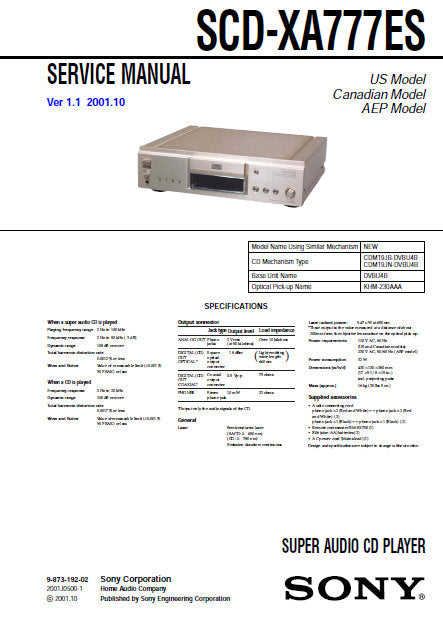 SONY SCD-XA777ES SUPER AUDIO CD PLAYER SERVICE MANUAL INC BLK DIAG PCBS SCHEM DIAGS AND PARTS LIST 137 PAGES ENG