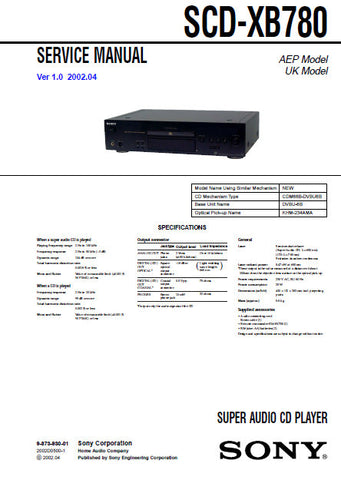 SONY SCD-XB780 SUPER AUDIO CD PLAYER SERVICE MANUAL INC BLK DIAG PCBS SCHEM DIAGS AND PARTS LIST 78 PAGES ENG