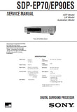 SONY SDP-EP70 SDP-EP90ES DIGITAL SURROUND PROCESSOR SERVICE MANUAL INC BLK DIAGS PCBS SCHEM DIAGS AND PARTS LIST 75 PAGES ENG