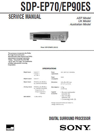 SONY SDP-EP70 SDP-EP90ES DIGITAL SURROUND PROCESSOR SERVICE MANUAL INC BLK DIAGS PCBS SCHEM DIAGS AND PARTS LIST 75 PAGES ENG