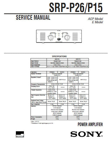 SONY SRP-P26 SRP-P15 POWER AMPLIFIER SERVICE MANUAL INC BLK DIAG PCBS SCHEM DIAGS AND PARTS LIST 22 PAGES ENG