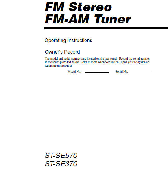 SONY ST-SE370 ST-SE570 FM STEREO FM AM TUNER OPERATING INSTRUCTIONS 20 PAGES ENG