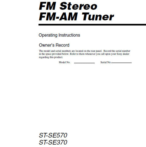 SONY ST-SE370 ST-SE570 FM STEREO FM AM TUNER OPERATING INSTRUCTIONS 20 PAGES ENG