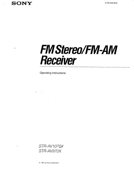 SONY STR-AV970X STR-AV1070X FM STEREO FM AM RECEIVER OPERATING INSTRUCTIONS 43 PAGES ENG