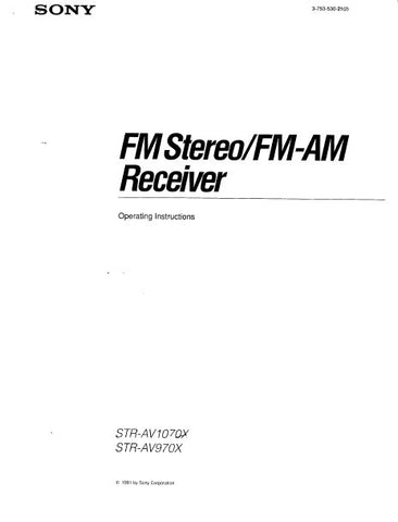 SONY STR-AV970X STR-AV1070X FM STEREO FM AM RECEIVER OPERATING INSTRUCTIONS 43 PAGES ENG