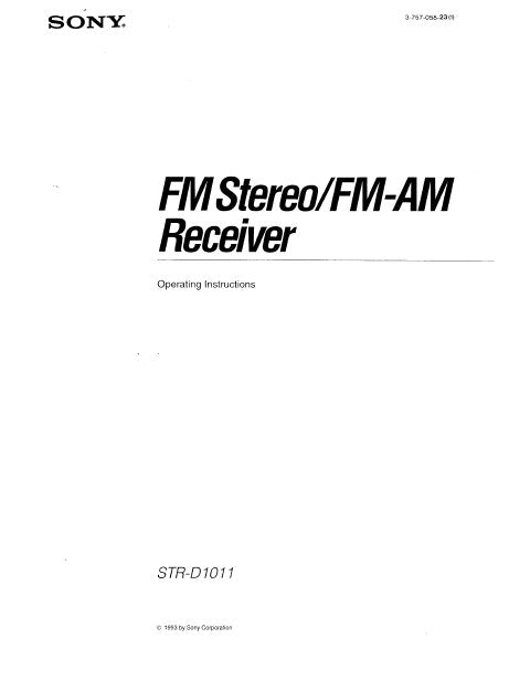 SONY STR-D1011 FM STEREO FM AM RECEIVER OPERATING INSTRUCTIONS 44 PAGES ENG