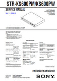 SONY STR-KS600PM STR-KS600PW FM STEREO FM AM RECEIVER SERVICE MANUAL INC BLK DIAGS PCBS SCHEM DIAGS AND PARTS LIST 54 PAGES ENG