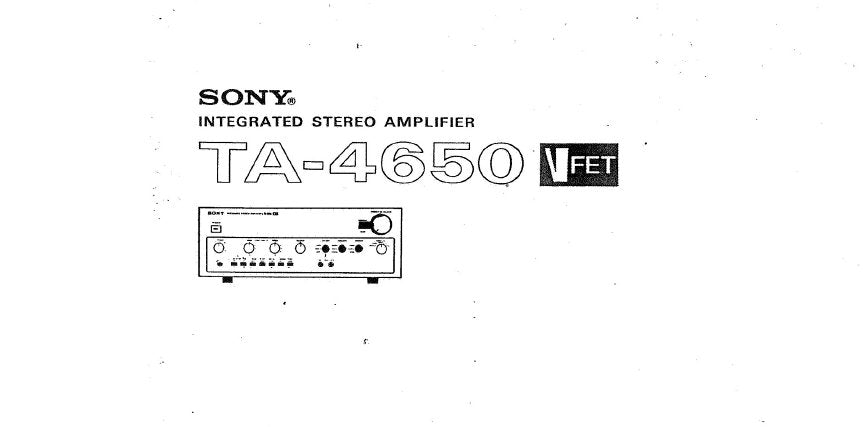 SONY TA-4650 INTEGRATED STEREO AMPLIFIER OWNER'S INSTRUCTION MANUAL 44 PAGES ENG FRANC DEUT