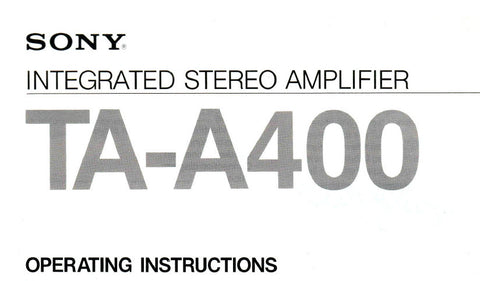 SONY TA-A400 INTEGRATED STEREO AMPLIFIER OPERATING INSTRUCTIONS 11 PAGES ENG