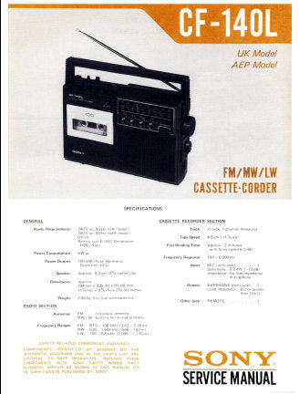 SONY CF-140L FM MW LW CASSETTE-CORDER RADIO CASSETTE RECORDER SERVICE MANUAL INC BLK DIAG PCBS SCHEM DIAG AND PARTS LIST 21 PAGES ENG
