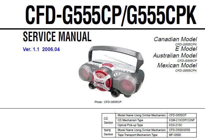 SONY CFD-G555CP CFD-G555CPK CD RADIO CASSETTE-CORDER SERVICE MANUAL INC BLK DIAG PCBS SCHEM DIAGS AND PARTS LIST 70 PAGES ENG