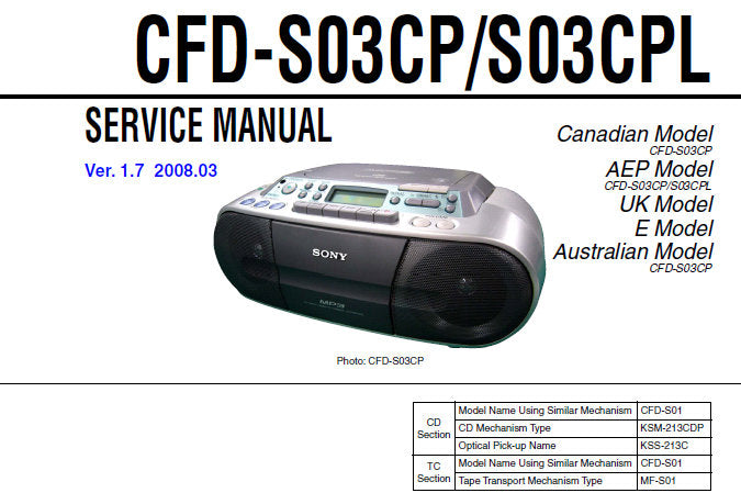 SONY CFD-S03CP CFD-S03CPL CD RADIO CASSETTE-CORDER SERVICE MANUAL INC BLK DIAGS SCHEM DIAGS PCBS AND PARTS LIST AND 44 PAGE SUPP 98 PAGES ENG