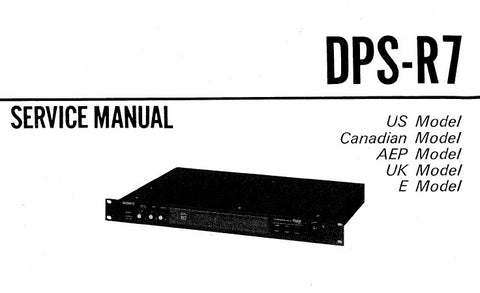 SONY DPS-R7 DIGITAL REVERBERATOR SERVICE MANUAL INC BLK DIAG PCBS SCHEM DIAGS PARTS LIST AND MIDI IMP GUIDE 88 PAGES ENG