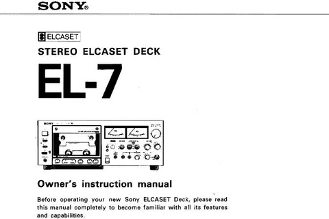 SONY EL-7 STEREO ELCASET DECK OWNER'S INSTRUCTION MANUAL INC CONN DIAG AND TRSHOOT GUIDE 16 PAGES ENG