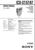 SONY ICD-37 ICD-57 ICD-67 IC RECORDER SERVICE MANUAL INC BLK DIAG PCBS SCHEM DIAG AND PARTS LIST 18 PAGES ENG
