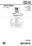 SONY ICD-55 IC RECORDER SERVICE MANUAL INC BLK DIAG PCBS SCHEM DIAG AND PARTS LIST 15 PAGES ENG