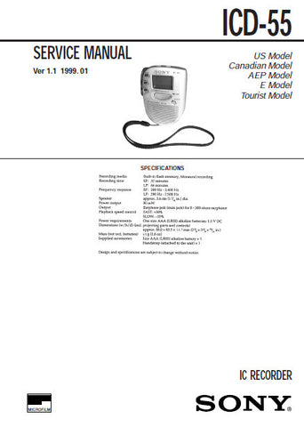 SONY ICD-55 IC RECORDER SERVICE MANUAL INC BLK DIAG PCBS SCHEM DIAG AND PARTS LIST 15 PAGES ENG