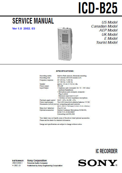 SONY ICD-B25 IC RECORDER SERVICE MANUAL INC BLK DIAG PCBS SCHEM DIAGS AND PARTS LIST 28 PAGES ENG