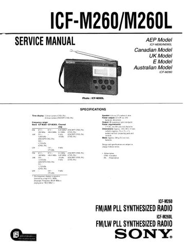 SONY ICF-M260 FM AM PLL SYNTHESIZED RADIO ICF-M260L FM LW PLL SYNTHESIZED RADIO SERVICE MANUAL INC PCBS SCHEM DIAG AND PARTS LIST 17 PAGES ENG