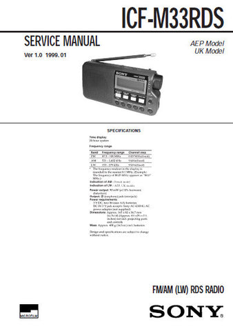 SONY ICF-M33RDS FM AM (LW) RDS RADIO SERVICE MANUAL INC BLK DIAG SCHEM DIAG AND PARTS LIST 22 PAGES ENG