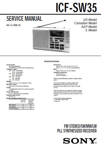 SONY ICF-SW35 FM STEREO SW MW PLL SYNTHESIZED RECEIVER SERVICE MANUAL INC BLK DIAG PCBS SCHEM DIAGS AND PARTS LIST 22 PAGES ENG