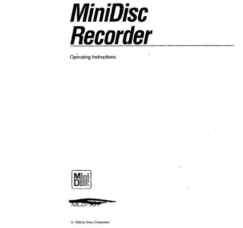 SONY MDS-101 MINI DISC RECORDER OPERATING INSTRUCTIONS 52 PAGES ENG