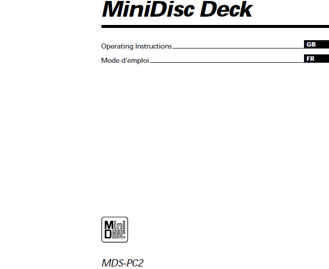 SONY MDS-PC2 MINIDISC DECK OPERATING INSTRUCTIONS 100 PAGES ENG FRANC