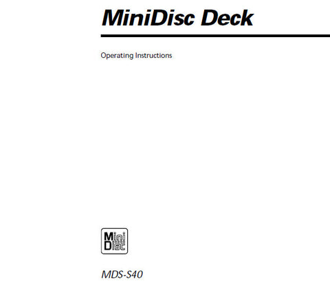 SONY MDS-S40 MINIDISC DECK OPERATING INSTRUCTIONS 48 PAGES ENG