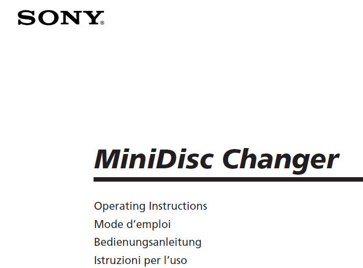 SONY MDX-61 MINIDISC CHANGER OPERATING INSTRUCTIONS MODE D'EMPLOI BEDIENUNGSANLEITUNG ISTRUZIONI PER L'USO 4 PAGES ENG FRANC DEUT ITAL