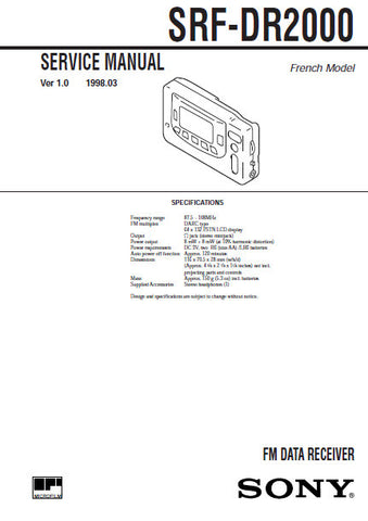 SONY SRF-DR2000 FM DATA RECEIVER FRENCH MODEL SERVICE MANUAL INC BLK DIAG PCBS SCHEM DIAGS AND PARTS LIST 21 PAGES ENG