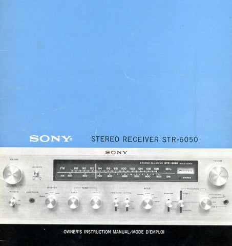 SONY STR-6050 STEREO RECEIVER OWNER'S INSTRUCTION MANUAL 25 PAGES ENG FRANC