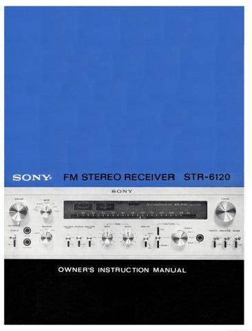 SONY STR-6120 FM STEREO RECEIVER OWNER'S INSTRUCTION MANUAL 18 PAGES ENG