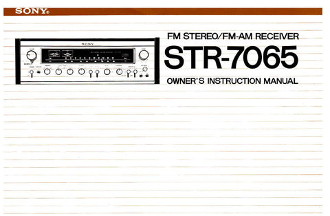 SONY STR-7065 FM STEREO FM AM RECEIVER OWNER'S INSTRUCTION MANUAL 19 PAGES ENG