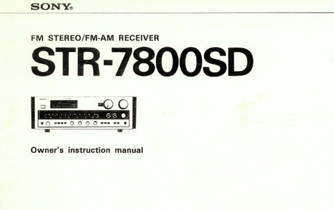 SONY STR-7800SD FM STEREO FM AM RECEIVER OWNER'S INSTRUCTION MANUAL 16 PAGES ENG