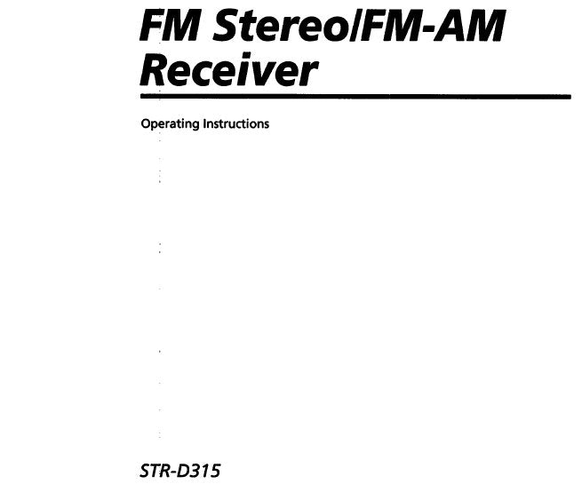 SONY STR-D315 FM STEREO FM AM RECEIVER OPERATING INSTRUCTIONS 20 PAGES ENG