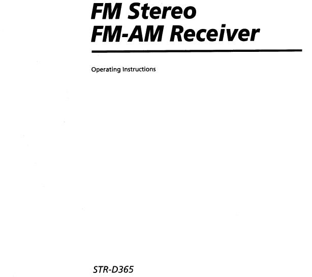 SONY STR-D365 FM STEREO FM AM RECEIVER OPERATING INSTRUCTIONS 16 PAGES ENG