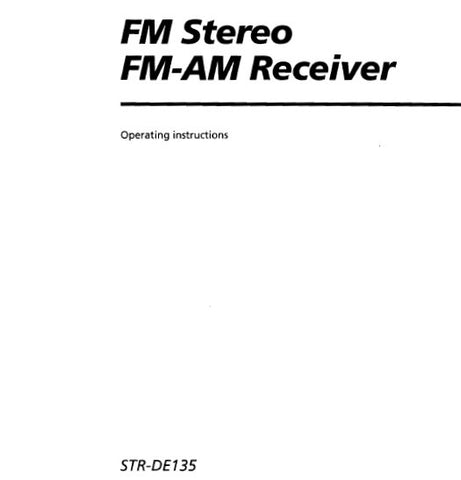SONY STR-DE135 FM STEREO FM AM RECEIVER OPERATING INSTRUCTIONS 17 PAGES ENG