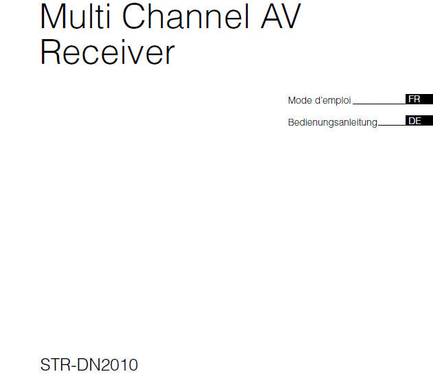 SONY STR-DN2010 MULTICHANNEL AV RECEIVER MODE D'EMPLOI BEDIENUNGSANLEITUNG 336 PAGES FRANC DEUT