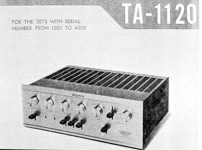 SONY TA-1120 INTEGRATED STEREO AMPLIFIER SERVICING GUIDE INC BLK DIAG LEVEL DIAG TRSHOOT GUIDE PCBS SCHEM DIAG AND PARTS LIST 22 PAGES ENG