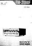 SONY TA-2000F STEREO PREAMPLIFIER SERVICE MANUAL INC SCHEM DIAGS BLK DIAG LEVEL DIAG PCBS AND PARTS LIST 50 PAGES ENG