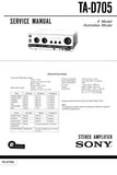 SONY TA-D705 STEREO AMPLIFIER SERVICE MANUAL INC PCBS SCHEM DIAG AND PARTS LIST 18 PAGES ENG
