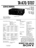 SONY TA-D707 TA-A70 INTEGRATED STEREO AMPLIFIER SERVICE MANUAL INC BLK DIAG PCBS SCHEM DIAG AND PARTS LIST 22 PAGES ENG