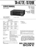 SONY TA-D709E TA-A77E DIGITAL STEREO PREAMPLIFIER SERVICE MANUAL INC BLK DIAG PCBS SCHEM DIAGS AND PARTS LIST 42 PAGES ENG