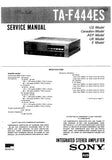 SONY TA-F444ES INTEGRATED STEREO AMPLIFIER SERVICE MANUAL INC BLK DIAG PCBS SCHEM DIAG AND PARTS LIST 24 PAGES ENG
